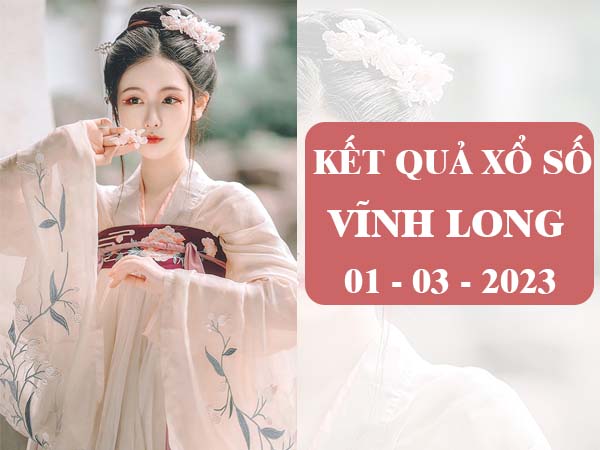 Phân tích kết quả XSVL ngày 1/3/2024 thứ 6 hôm nay