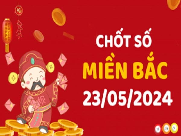 Phân tích XSMB 24/5/2024 – Dự đoán xổ số miền Bắc hôm nay