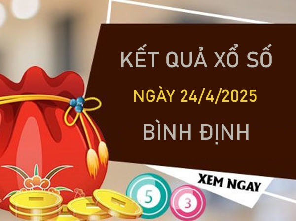 Phân tích XSBDI 24/4/2025 hôm nay bộ số đẹp nhất