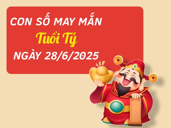 Tiết lộ con số đón cát khí tuổi Tý ngày 28/6/2025
