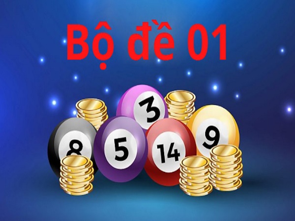 Bộ đề 01 gồm những số nào? Thống kê chi tiết nhất