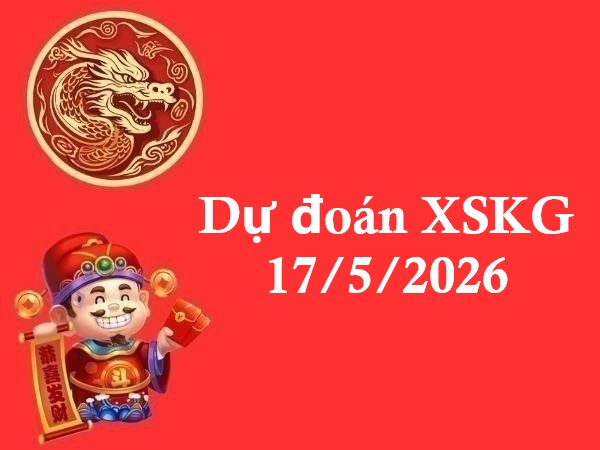Dự đoán XSKG 17/5/2026 – Dự đoán XS Kiên Giang chính xác
