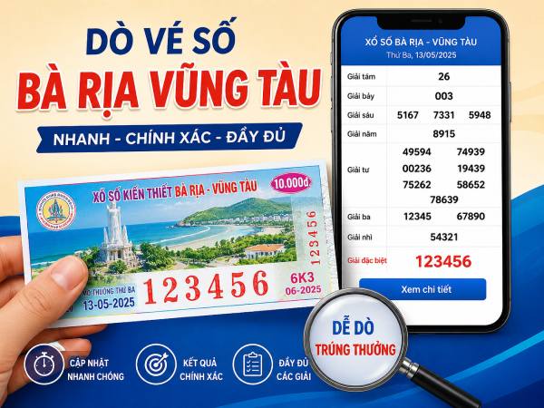 Hướng dẫn dò vé số Bà Rịa Vũng Tàu đơn giản nhất